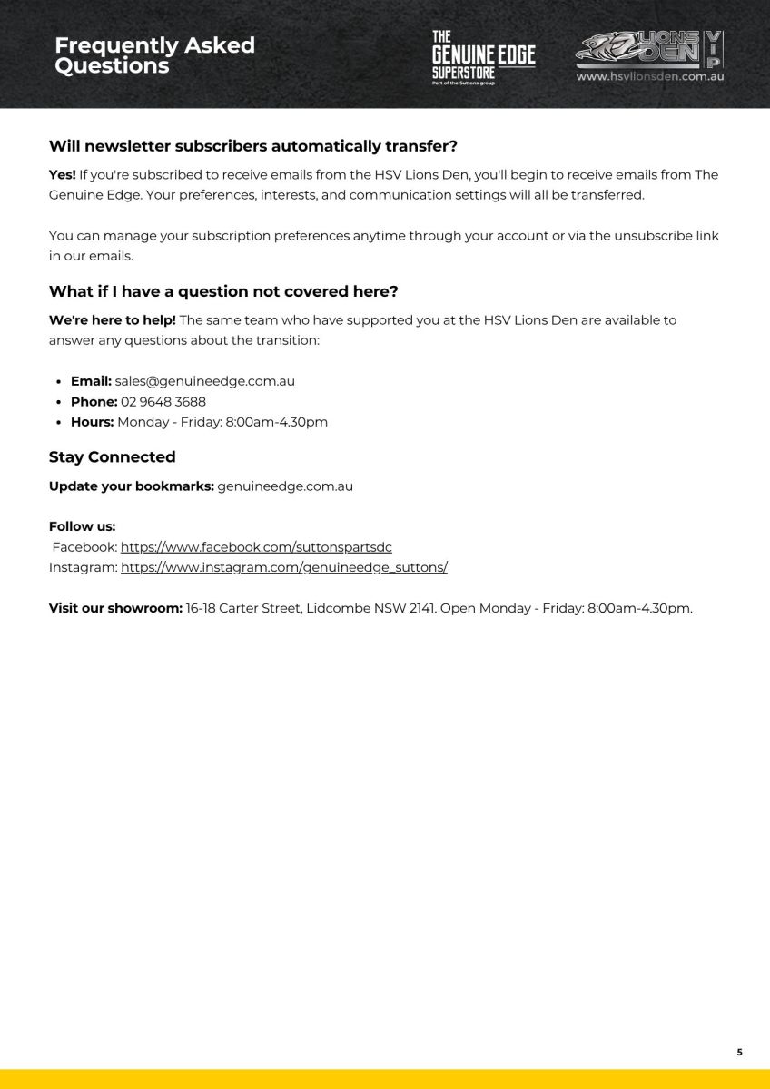 HSV Lions Den is Becoming The Genuine Edge FAQ's