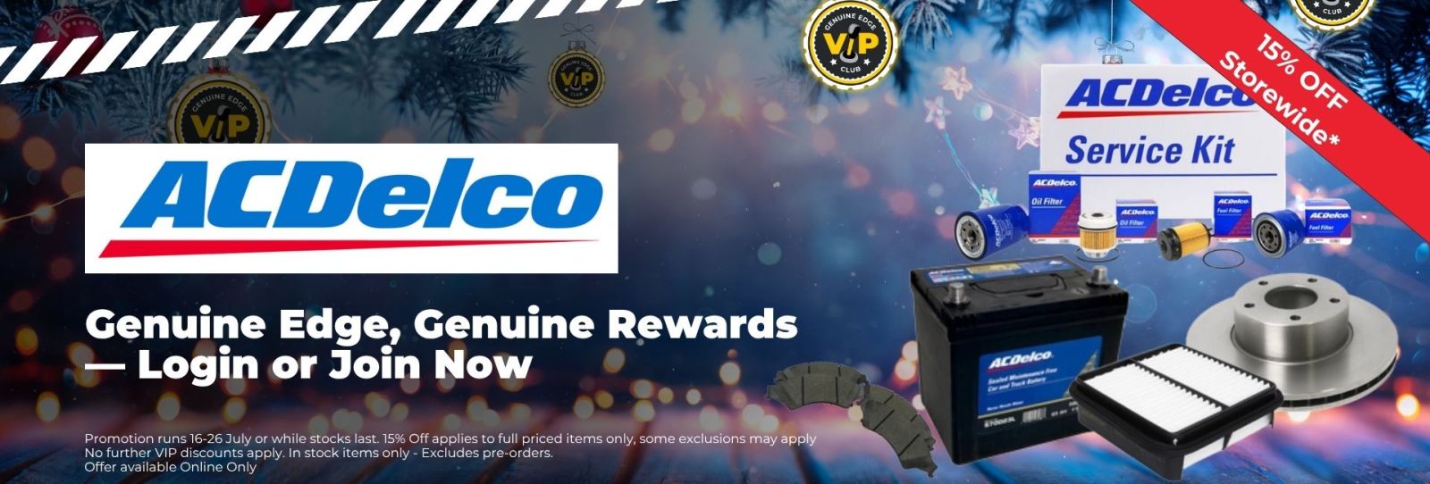 XMAS IN JULY VIP SALE 15% OFF ACDELCO